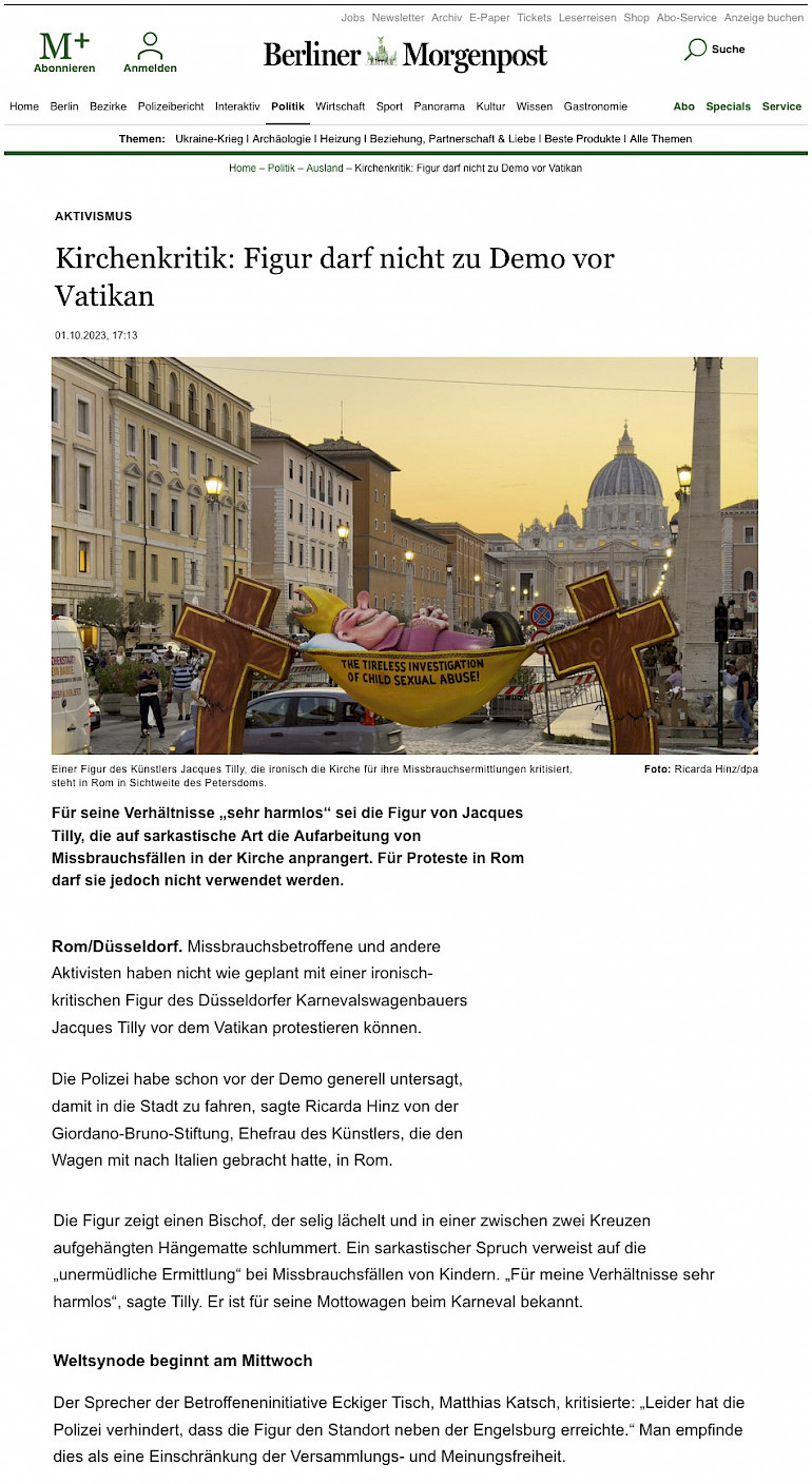 Berliner Morgenpost online, 1.10.2023 [https://www.morgenpost.de/politik/ausland/article239709589/Kirchenkritik-Figur-darf-nicht-zu-Demo-vor-Vatikan.html]