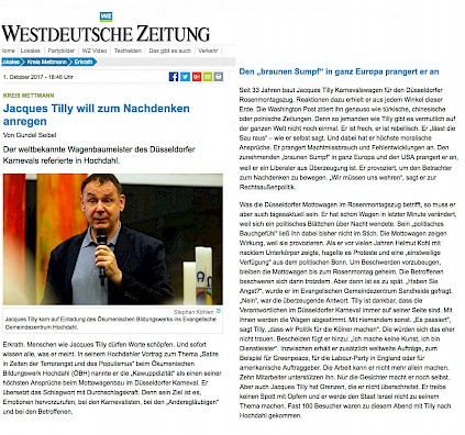 Westdeutsche Zeitung, 1.10.2017 [http://www.wz.de/lokales/kreis-mettmann/erkrath/jacques-tilly-will-zum-nachdenken-anregen-1.2527526]