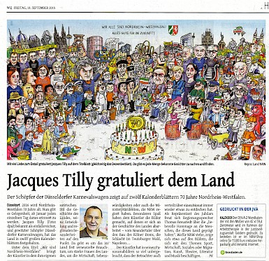 Westdeutsche Zeitung, 18.9.2015 Artikel im Wortlaut bei WZ-Online [http://www.wz-newsline.de/home/politik/nrw/jacques-tilly-gratuliert-dem-land-1.2019921]