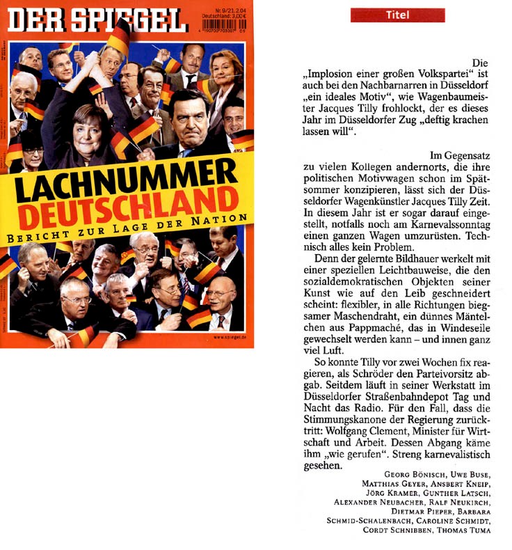 Der Spiegel, 21.2.2004 Artikel im Wortlaut [/pressespiegel/2004/p-2004-02-21-spiegel/p-2004-02-21-spiegel-txt/]