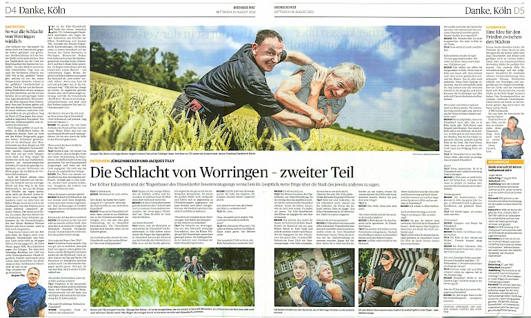 Rheinische Post, 14.8.2013 Jürgen Becker und Jacques Tilly Artikel im Wortlaut auf RP Online [http://www.rp-online.de/region-duesseldorf/duesseldorf/nachrichten/die-schlacht-von-worringen-zweiter-teil-1.3603013]