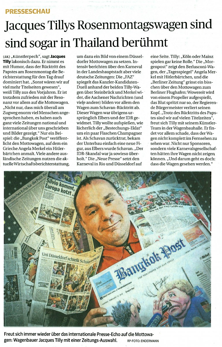 Rheinische Post, 14.2.2013 Artikel im Wortlaut auf RP-Online [http://www.rp-online.de/region-duesseldorf/duesseldorf/nachrichten/karneval/tillys-rosenmontagswagen-sogar-in-thailand-beruehmt-1.3192540]
