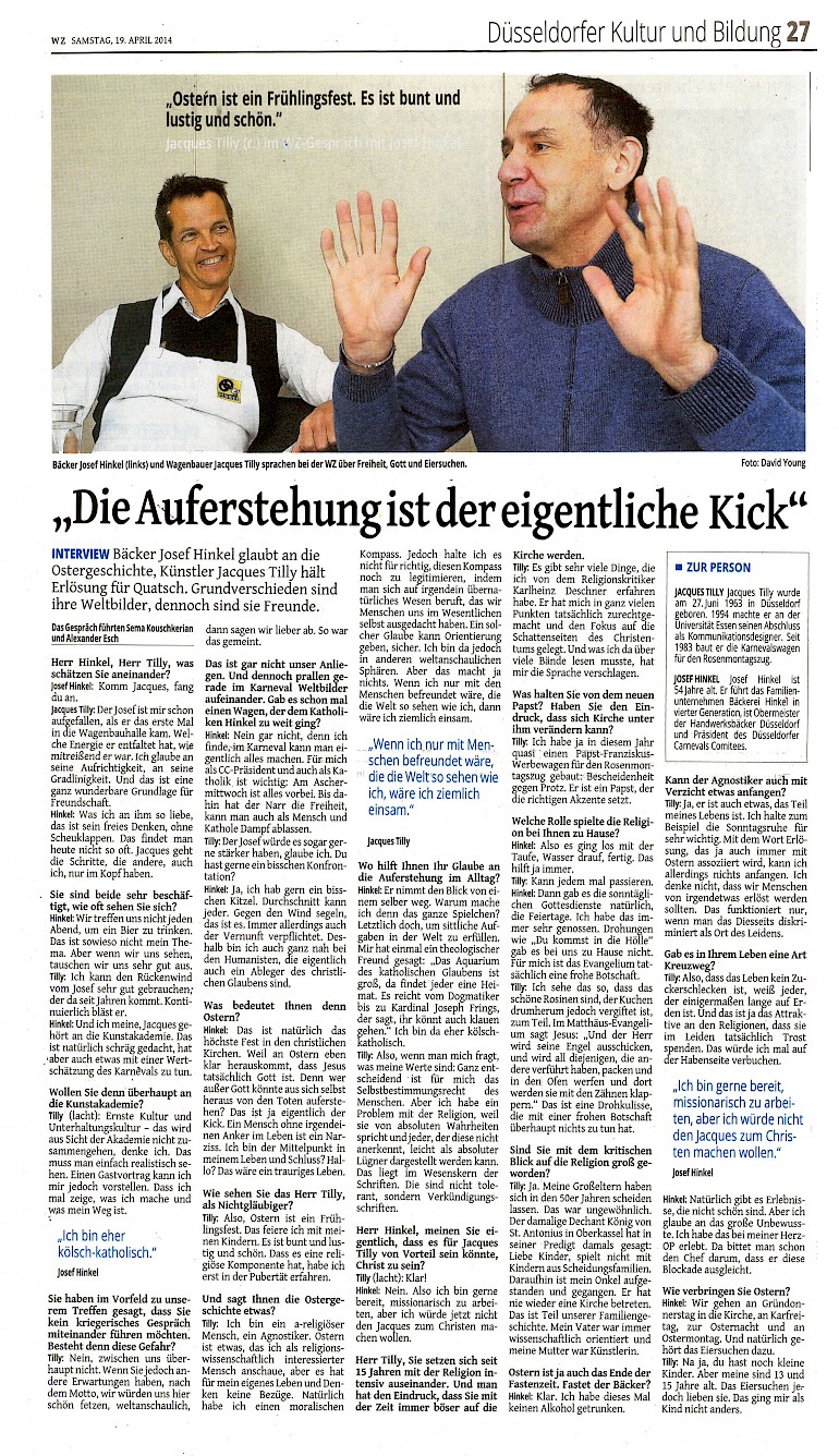 Westdeutsche Zeitung, 19.4.2014 Artikel im Wortlaut [http://www.wz-newsline.de/lokales/duesseldorf/die-auferstehung-ist-der-eigentliche-kick-1.1615100] auf WZ-newsline.de
