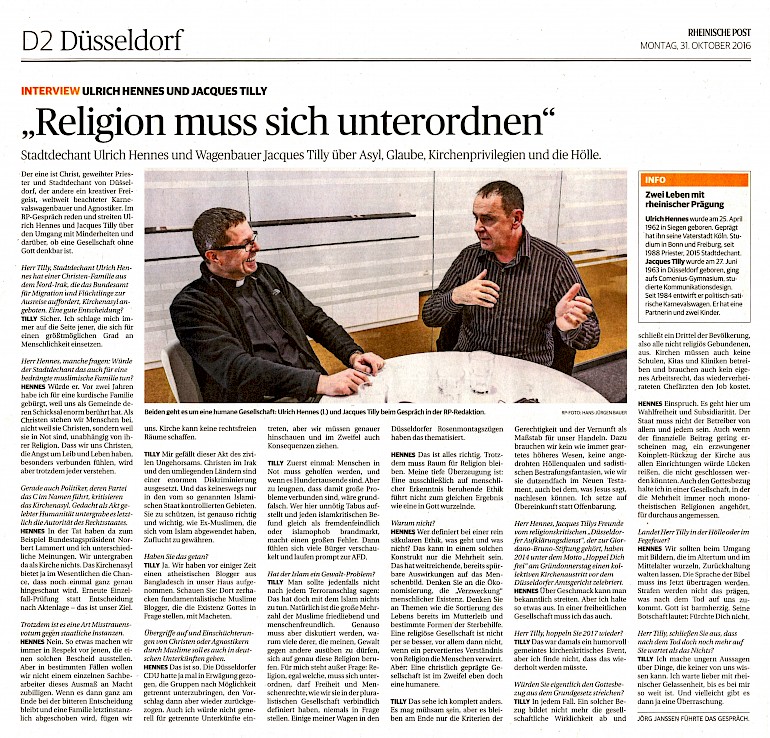 Rheinische Post, 31.10.2016 Artikel im Wortlaut auf RP Online [http://www.rp-online.de/nrw/staedte/duesseldorf/religion-muss-sich-unterordnen-aid-1.6361163]